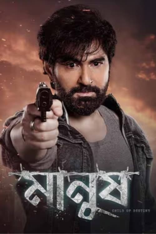 Manush - Child of Destiny Hindi Dubbed Movie Poster (2023)